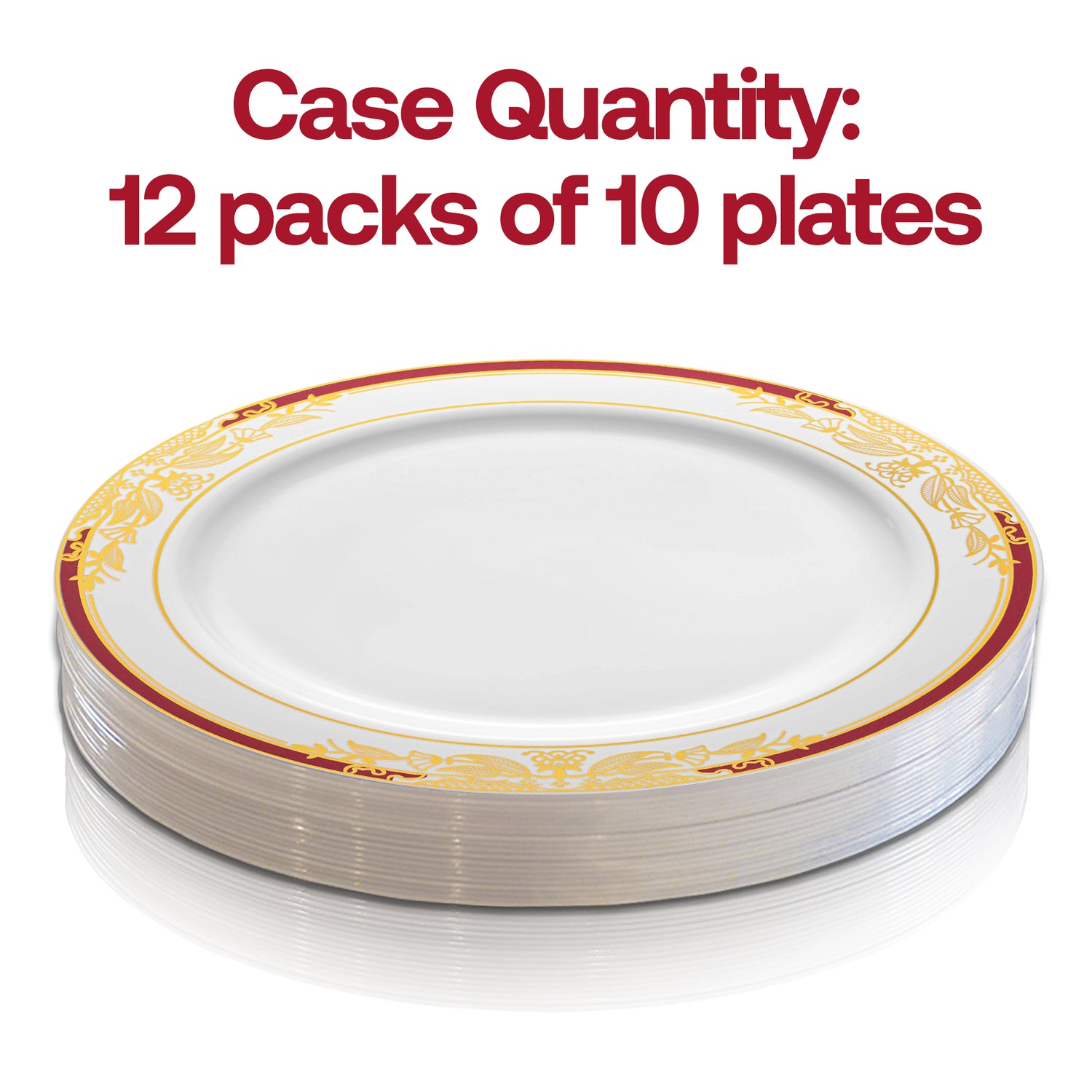 Image of a stack of White with Burgundy and Gold Harmony Rim Plastic Salad Plates (7.5"). Above the plates, text reads "Case Quantity: 12 packs of 10 BPA-free plates." The plates are neatly stacked and shown from a slight angle.